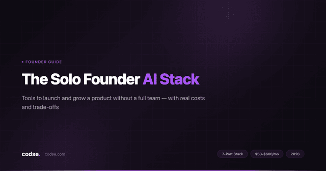 The Solo Founder AI Stack: Tools to Launch and Grow a Product Without a Full Team